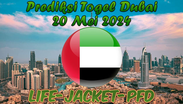 PREDIKSI TOGEL DUBAI POOLS 20 MEI 2024