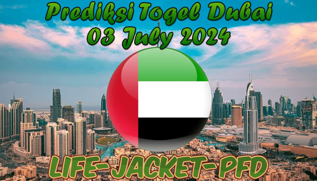 PREDIKSI TOGEL DUBAI POOLS, 03 JULY 2024